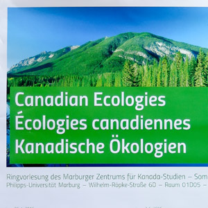 Poster für die Vorlesungsreihe „Canadian Ecologies“